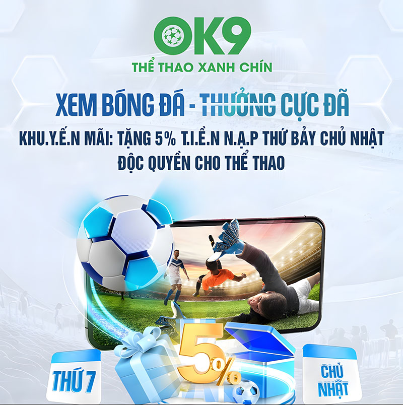 Tổng Quan Về Thể Thao OK9